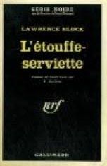 L'étouffe-serviette de Lawrence Block