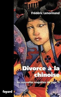 Divorce à la chinoise de Frédéric Lenormand