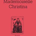 Mircea Eliade - Mademoiselle Christina