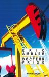 Docteur Frigo - eric ambler