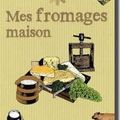 Mes Fromages Maison