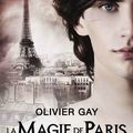 La magie de Paris, tome 2 : Le calme et la tempête, d'Olivier Gay