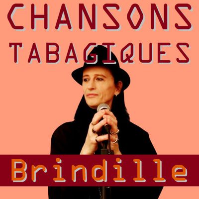 Chansons Tabagiques - Brindille