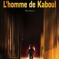Concours « L’homme de Kaboul », gagnez 5 ouvrages de votre choix des éditions Robert Laffont !