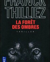 LA FORET DES OMBRES - Franck THILLIEZ