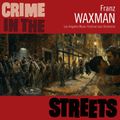 Crime In The Streets