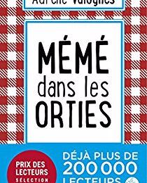 LECTURE- Mémé dans les orties (Aurélie Valognes)