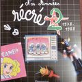 Nos Années Récré A2 1978 - 1988 : livre sur une époque bénie