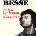 FRANCOIS BESSE, UN BANDIT D'HONNEUR