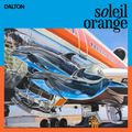 "Soleil Orange" de DALTON : …et c’est en français !