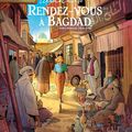 Rendez-vous à Bagdad tome 2 ❋❋❋ Frédéric Brrémaud, Alberto Zanon, Fabien Alquier & Agatha Christie