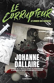 Le manoir des sacrifiés - de Johanne Dallaire