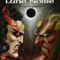 "Chroniques de la Lune Noire" vol 13 et 14 de Pontet et Froideval