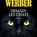 Demain, les chats - Bernard Werber