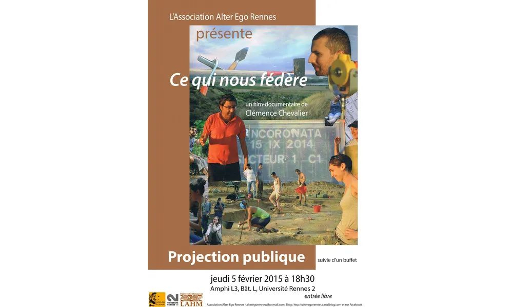 Projection publique du documentaire "Ce qui nous fédère" sur les chercheurs archéologues - Rennes 2, jeudi 5 février 2015, 18h30