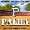 Novillada de Palha le 1er mai 2024 à Aire sur l'Adour !