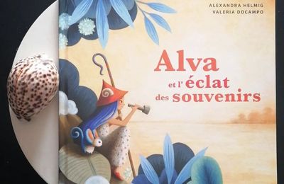  Alva et l’éclat des souvenirs