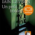 "Un petit boulot" de Iain Levison (Lu par Olivier Cuvellier)