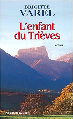 L'enfant du Trièves de Brigitte Varel
