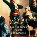 Stefan Zweig: Les très riches heures de l'humanité