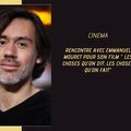 Rencontre avec Emmanuel Mouret, cinéaste subtil et délicat 