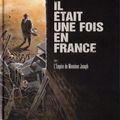 "Il Était Une Fois en France" - Tome 1 : Découvrez une partie de l'histoire de France que vous ignoriez !