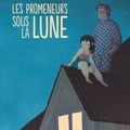 Les Promeneurs sous la Lune - Zidrou, Mai Egurza