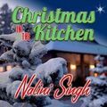 Christmas in the kitchen ❉❉❉ Nalini Singh