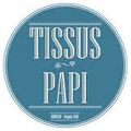 Tissus PAPI