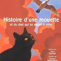 Histoire d'une mouette et du chat qui lui apprit à voler, Luis Sepúlveda