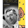 L'Expo Hergé au Grand Palais vu par un Tintinophile: Tintin un jour, Tintin toujours 