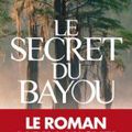 Le secret du Bayou
