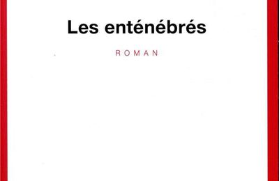 LIVRE : Les Enténébrés de Sarah Chiche - 2019