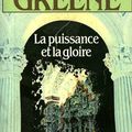 LIVRE : La Puissance et la Gloire (The Power and The Glory) de Graham Greene – 1940