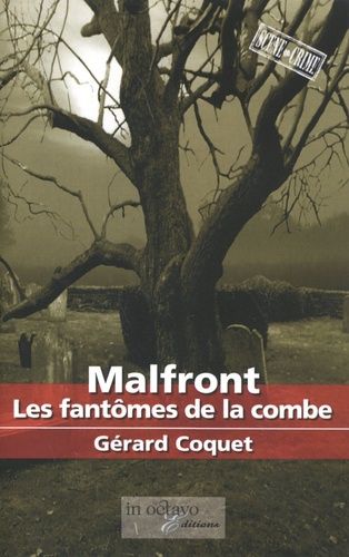 Malfront - Les fantômes de la Combe de Gérard Coquet