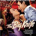 THE BIG KNIFE, de Robert Aldrich