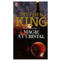 La Tour Sombre 4: Magie et Cristal (Stephen King)