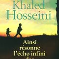 Ainsi résonne l'écho infini des montagnes - Khaled HOSSEINI - Rentrée littéraire 2013