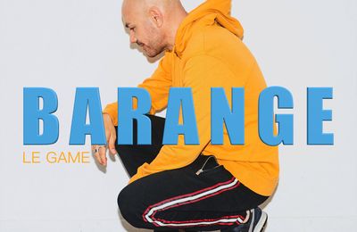 Barange entre dans la partie avec la vidéo de The Game