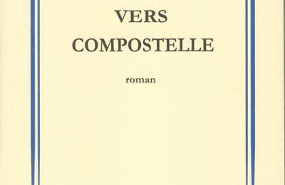 "Chemin faisant vers Compostelle" par Bernard LYONNET