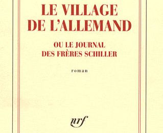 Le village de l'Allemand ou le journal des frères Schiller - Boualem Sansal