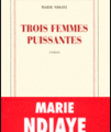 Trois femmes puissantes