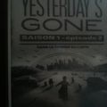 Yesterday's gone: science fiction littéraire en série à rebondissement de Sean Platt et David Wright