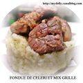 FONDUE DE CELERI ET MIX GRILLADES