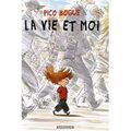 [Livre] Pico Bogue : la vie et moi, Alexis Dormal et Dominique Roques