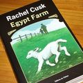 Egypt Farm - Rachel Cusk 