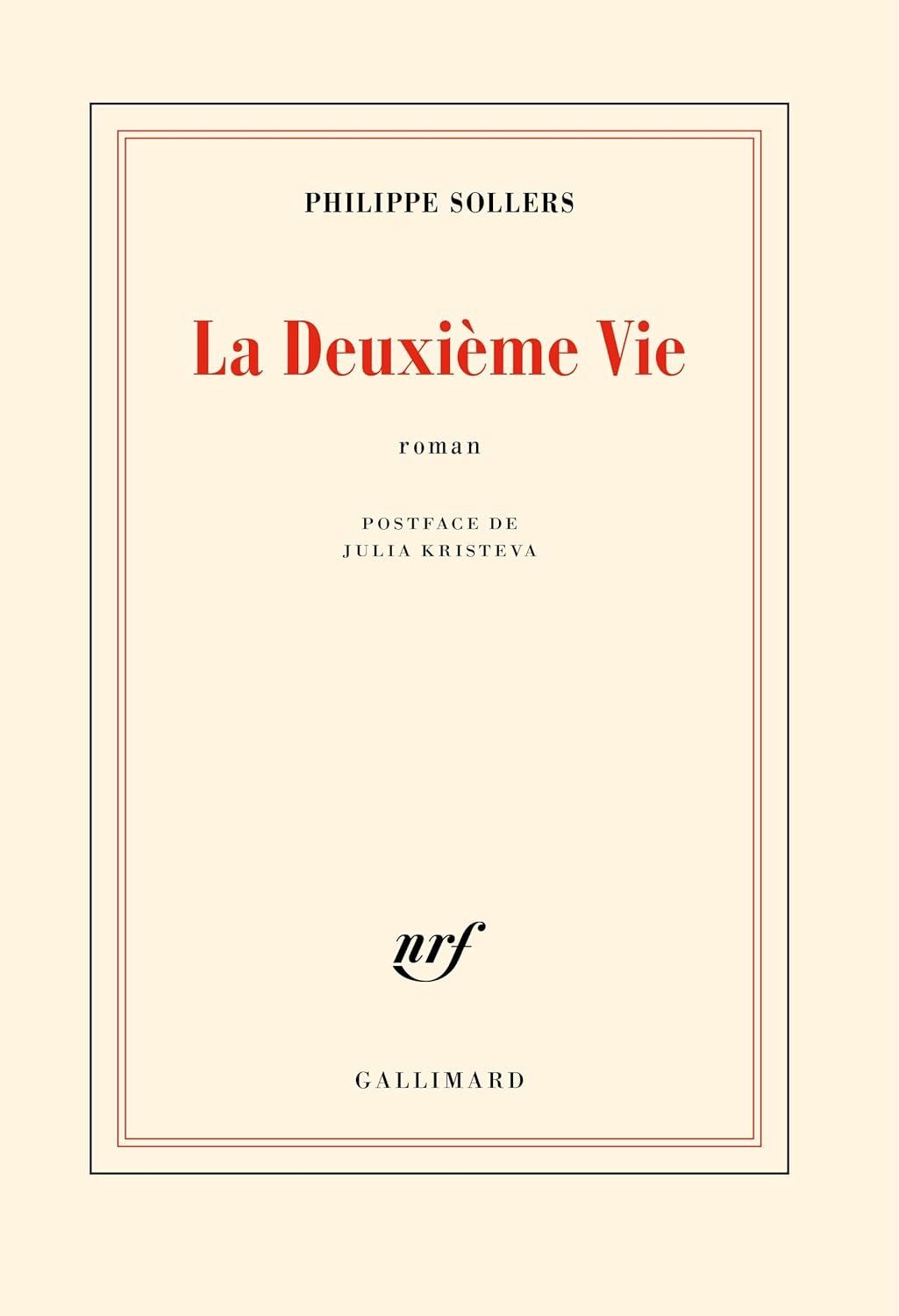 Philippe Sollers - La Deuxième Vie