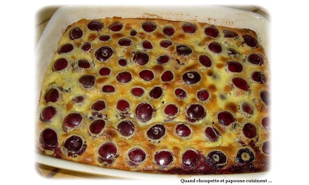 CLAFOUTIS AUX CERISES MAISON