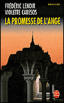 La promesse de l'Ange - Frédéric Lenoir & Violette Cabesos