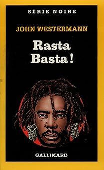 Rasta Basta ! - john westermann